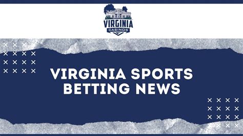 virginia online sportsbook|Virginia Sports Betting .